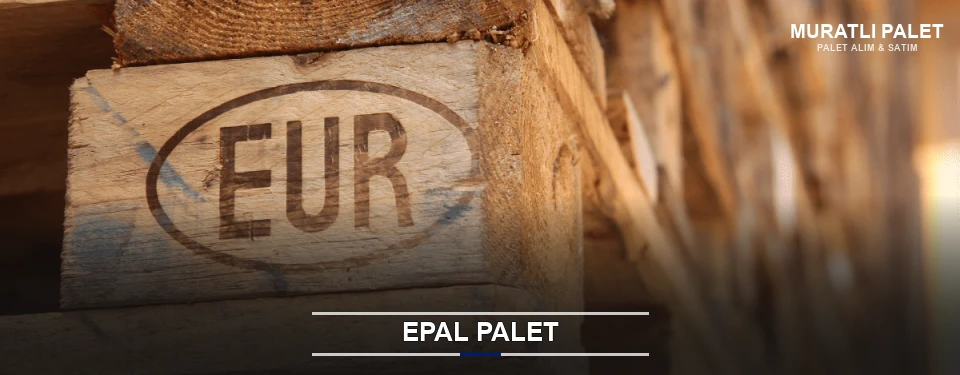 Muratlı Orijinal EPAL Palet